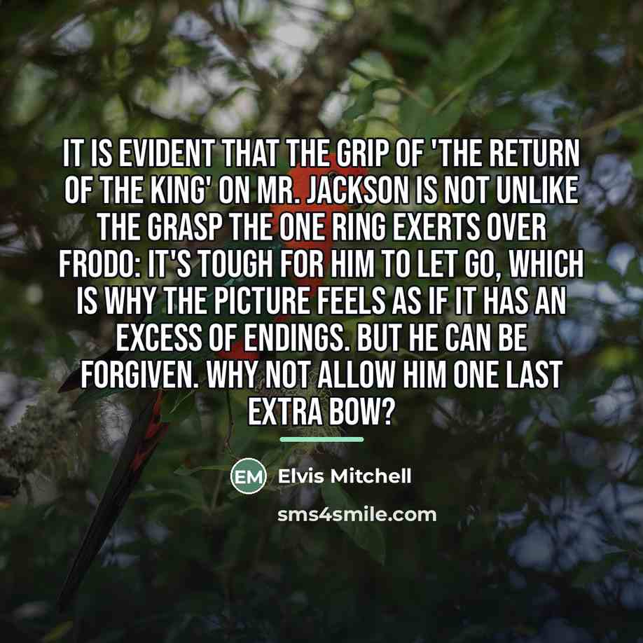 “It is evident that the grip of 'The Return of…” quote by Elvis Mitchell