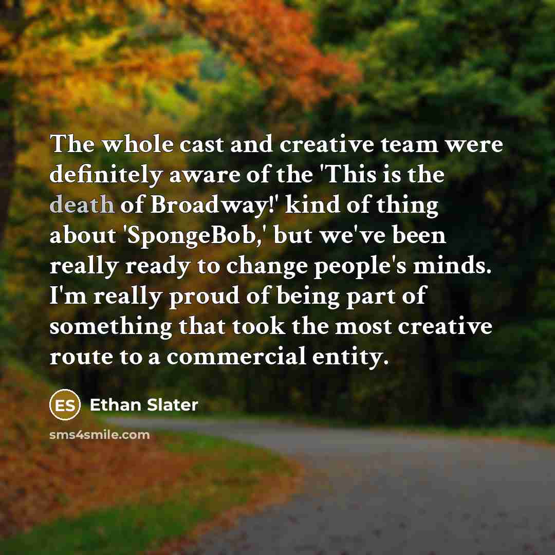 “The whole cast and creative team were definitely aware of…” quote by Ethan Slater