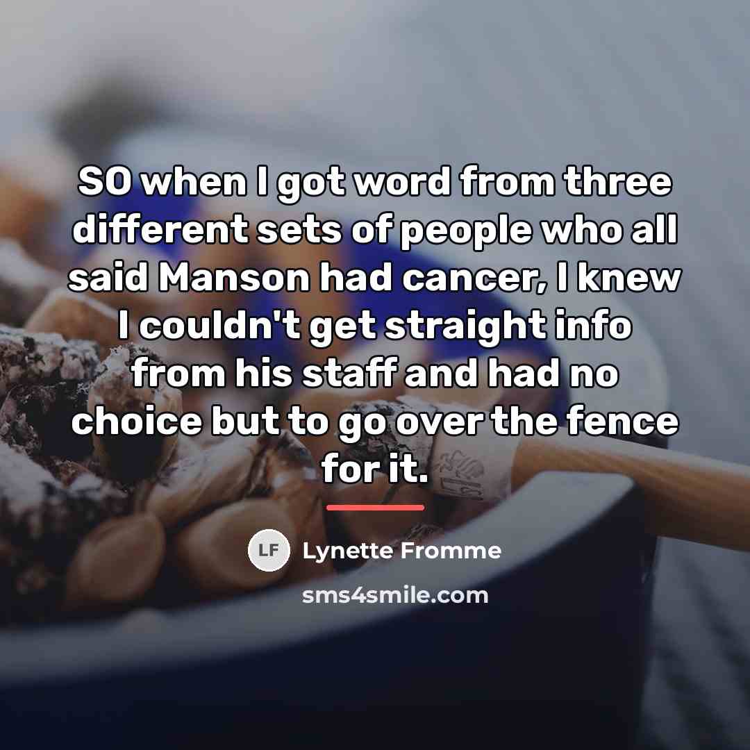 “SO when I got word from three different sets of…” quote by Lynette Fromme