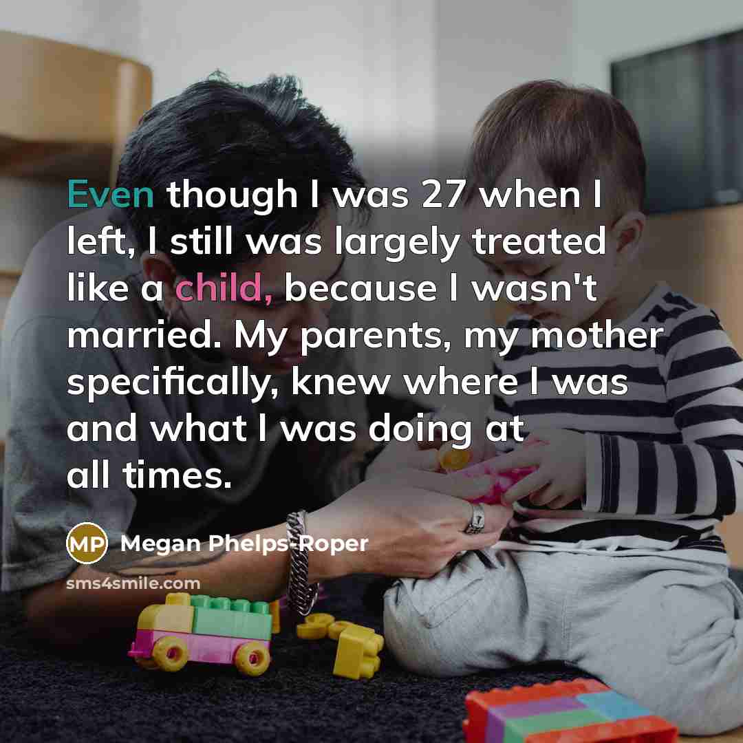 “Even though I was 27 when I left, I still…” quote by Megan Phelps-Roper