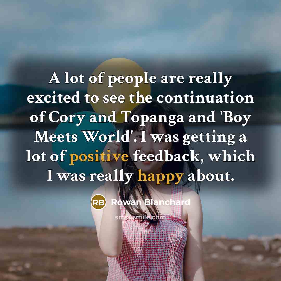 “A lot of people are really excited to see the…” quote by Rowan Blanchard
