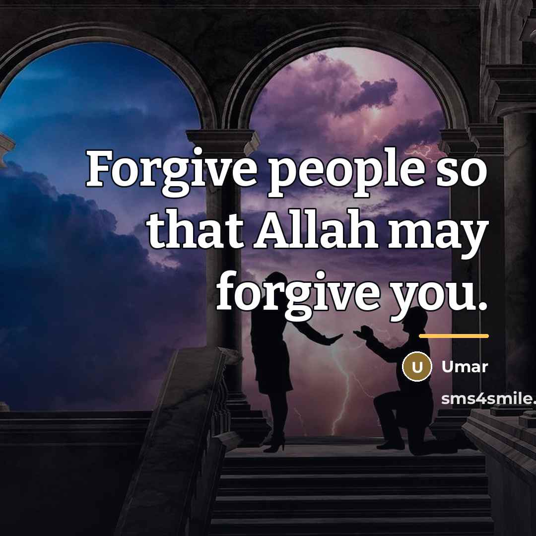 “Forgive people so that Allah may forgive you.…” quote by Umar