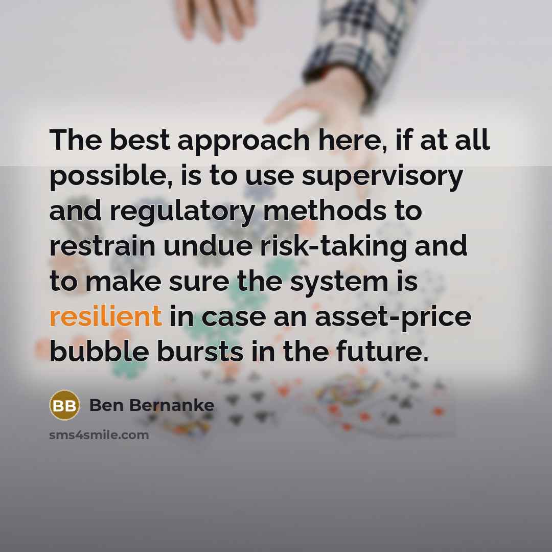 “The best approach here, if at all possible, is to…” quote by Ben Bernanke