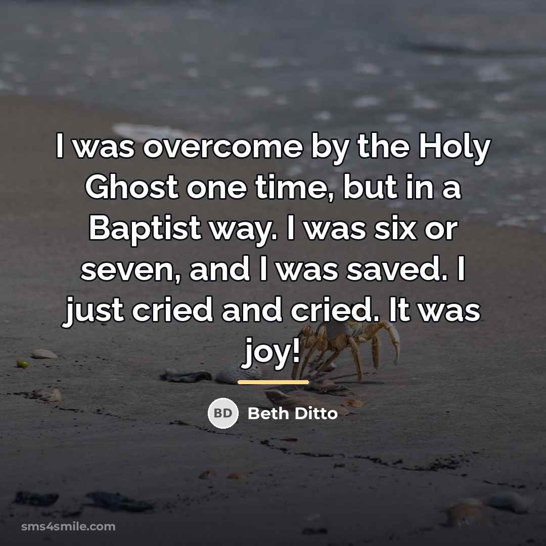 “I was overcome by the Holy Ghost one time, but…” quote by Beth Ditto