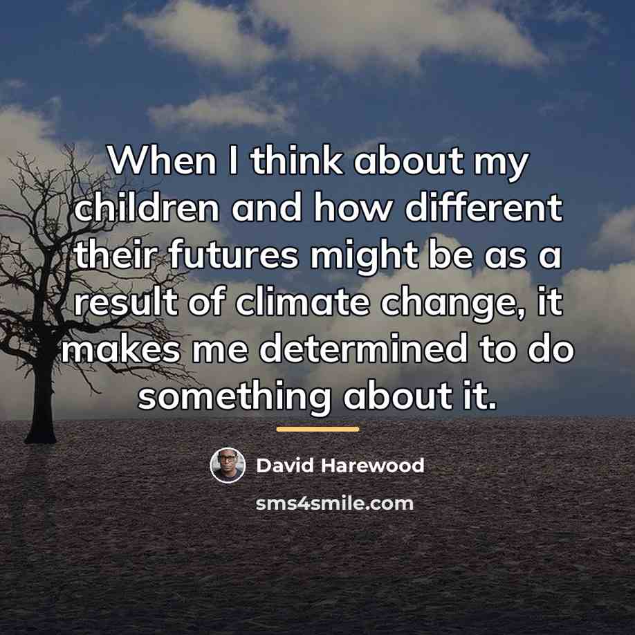 “When I think about my children and how different their…” quote by David Harewood