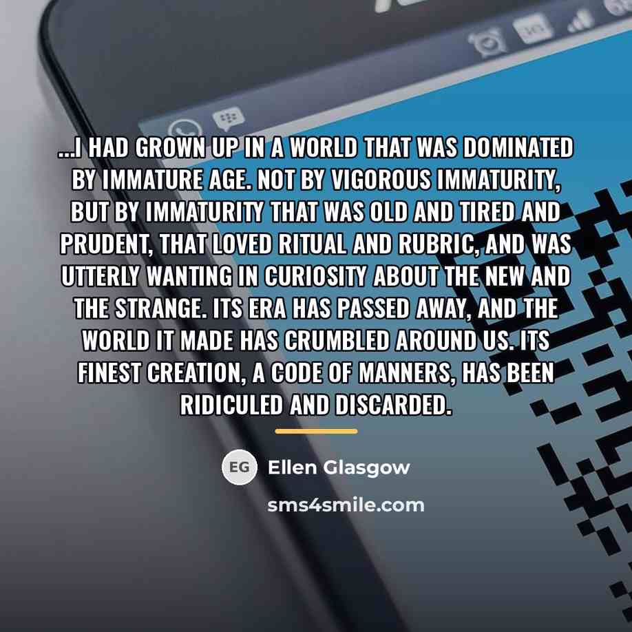 “...I had grown up in a world that was dominated…” quote by Ellen Glasgow