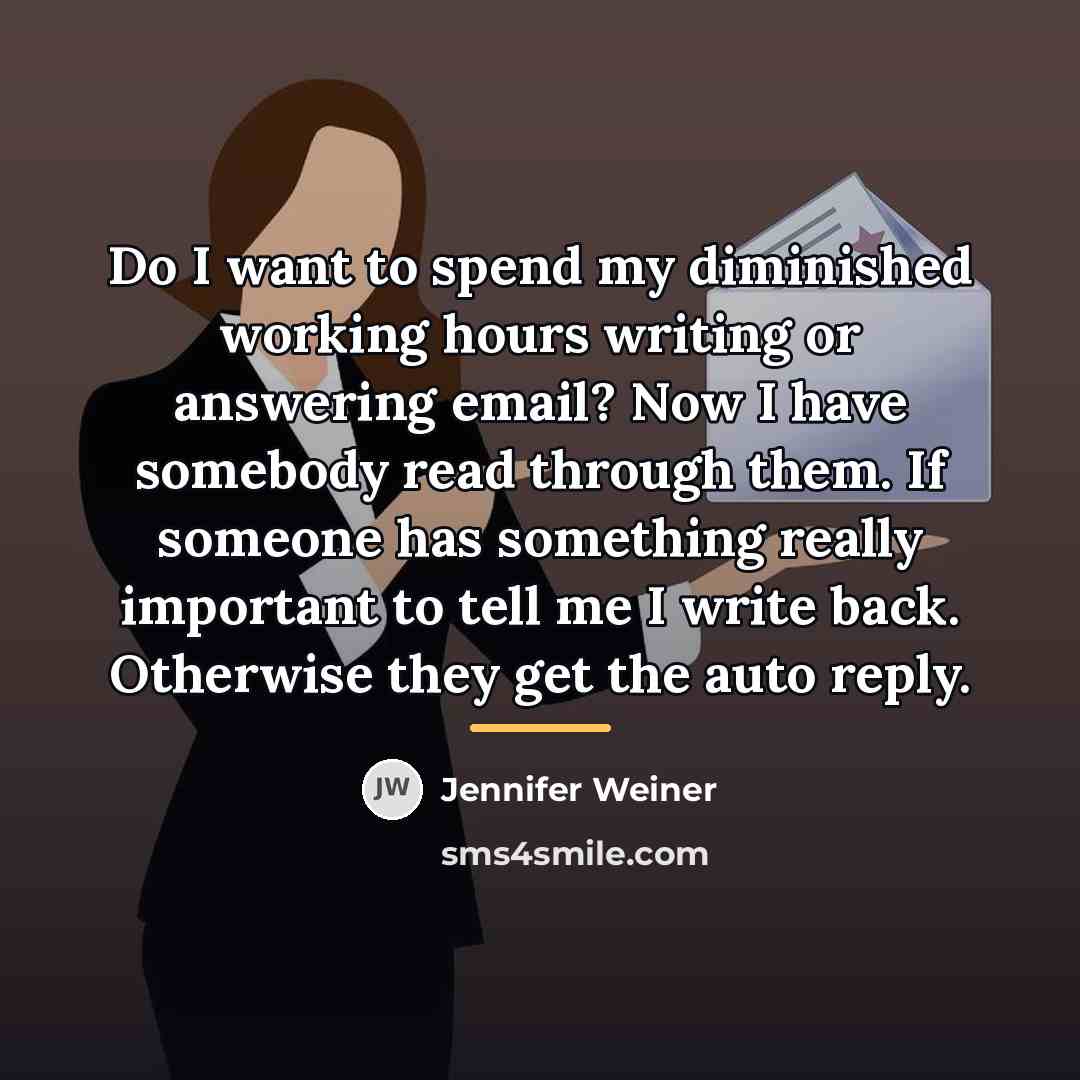 “Do I want to spend my diminished working hours writing…” quote by Jennifer Weiner
