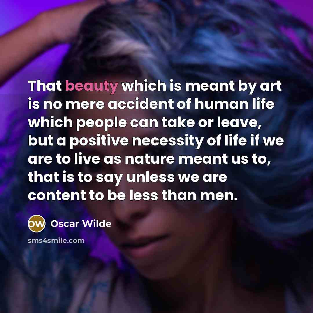 “That beauty which is meant by art is no mere…” quote by Oscar Wilde