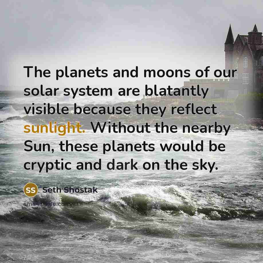“The planets and moons of our solar system are blatantly…” quote by Seth Shostak