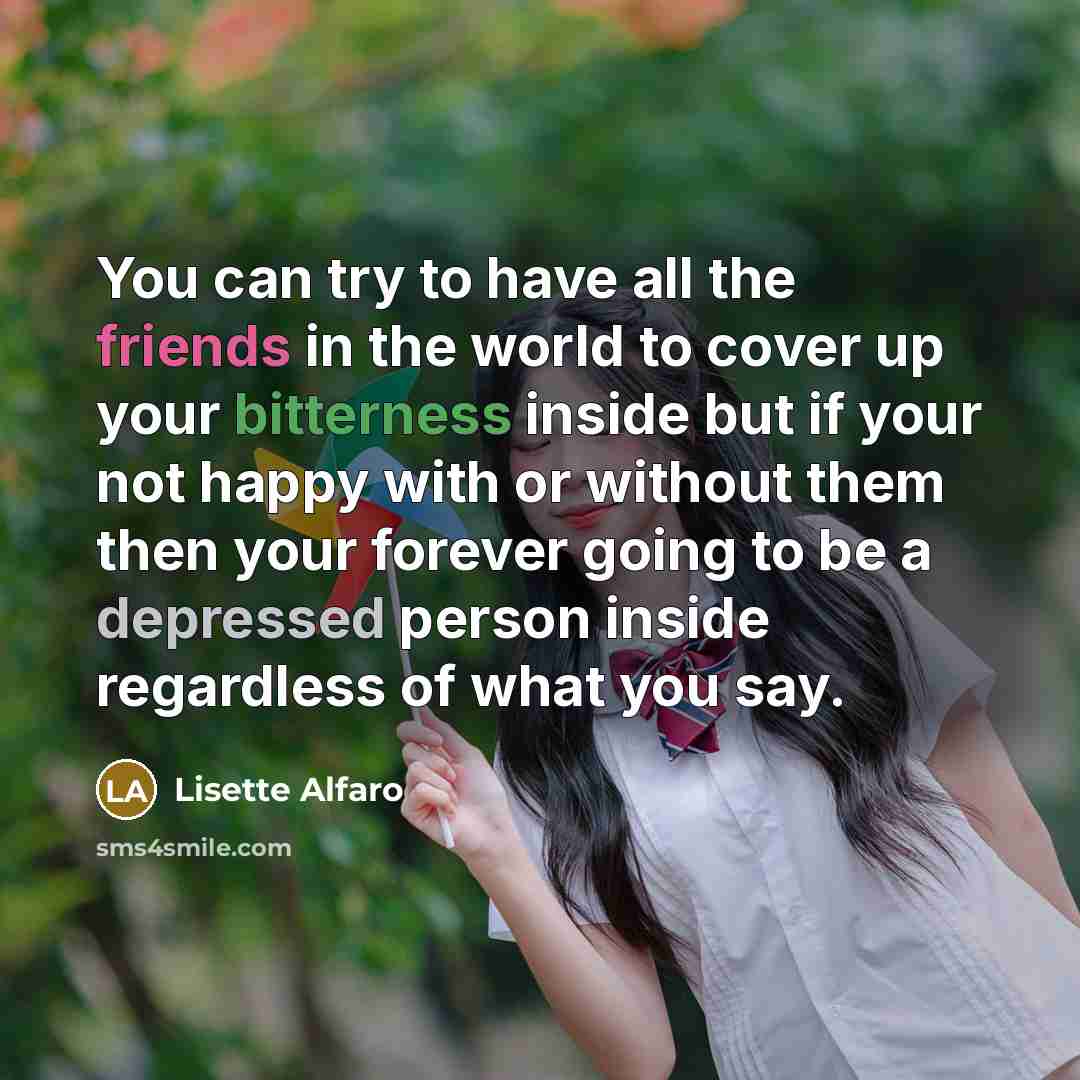 “You can try to have all the friends in the…” quote by Lisette Alfaro