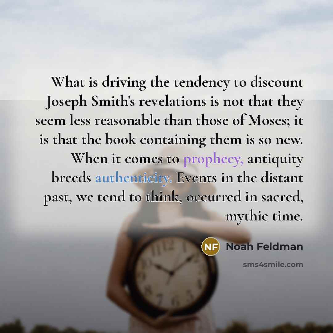 “What is driving the tendency to discount Joseph Smith's revelations…” quote by Noah Feldman