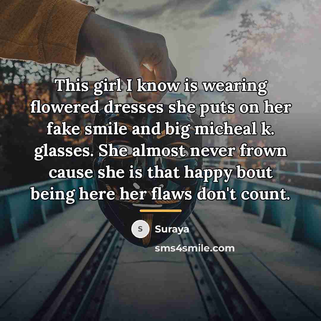 “This girl I know is wearing flowered dresses she puts…” quote by Anonymous