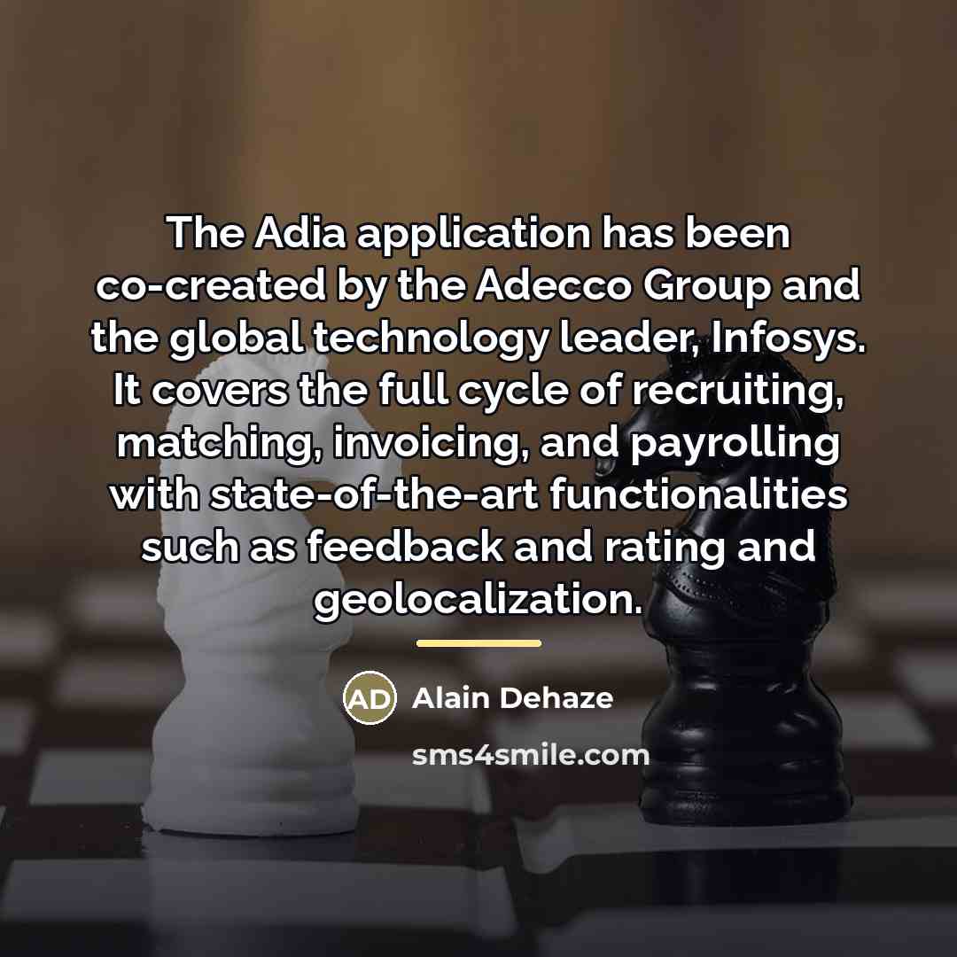 “The Adia application has been co-created by the Adecco Group…” quote by Alain Dehaze