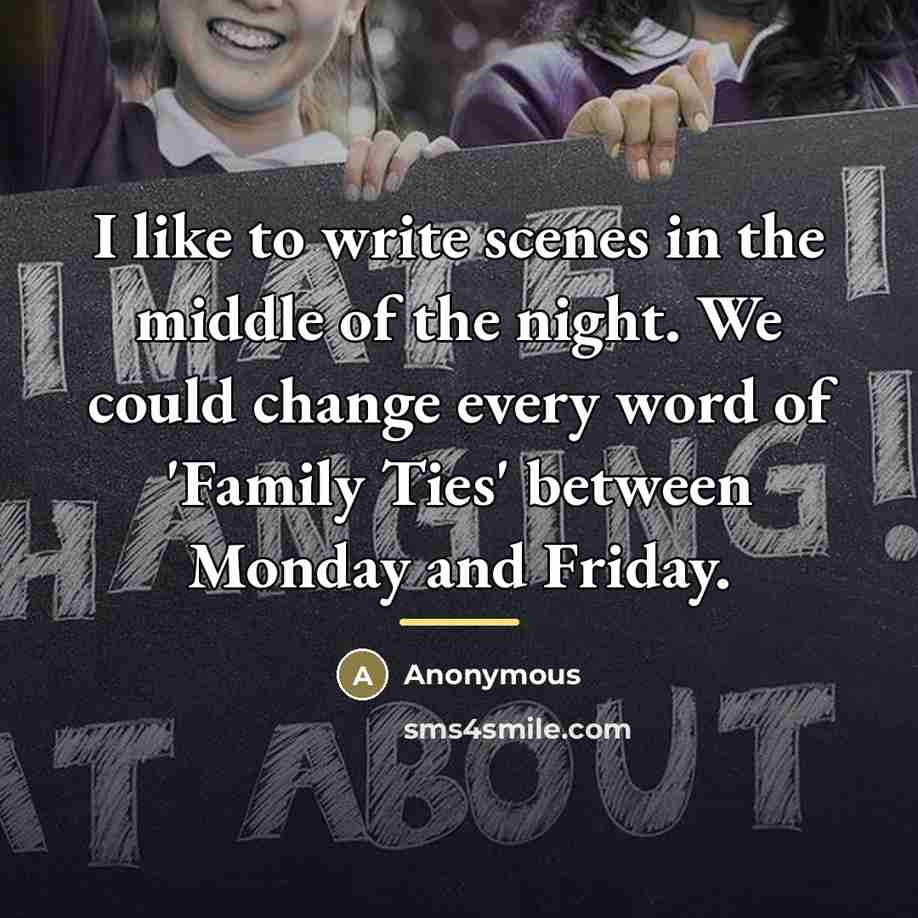 “I like to write scenes in the middle of the…” quote by Anonymous