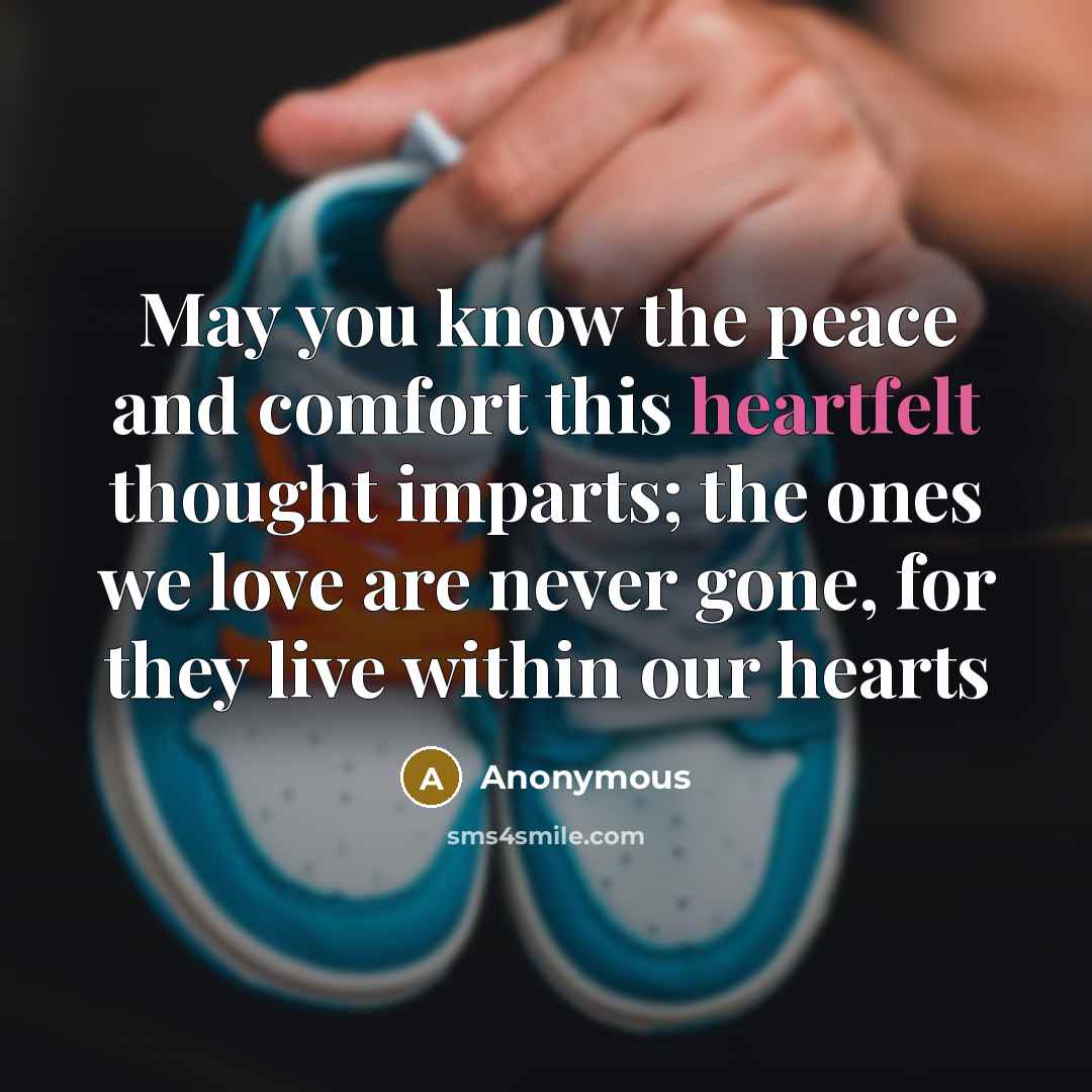 “May you know the peace and comfort this heartfelt thought…” quote by Anonymous