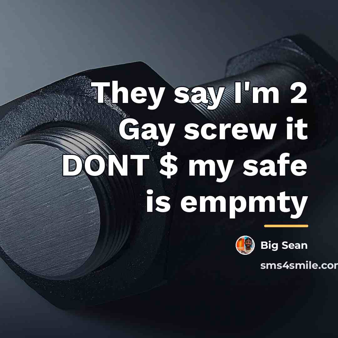 “They say I'm 2 Gay screw it DONT $ my…” quote by Big Sean