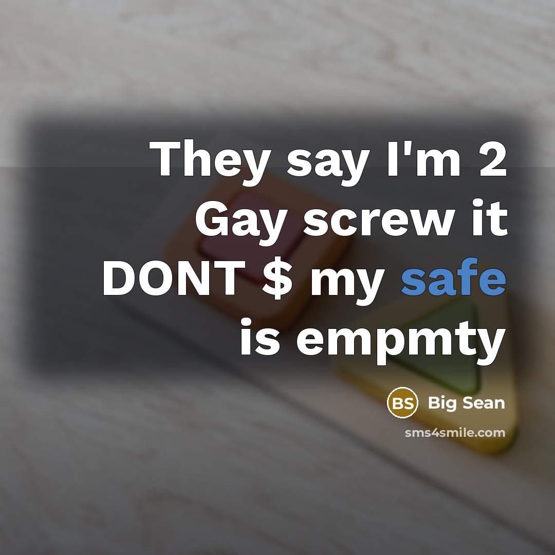 “They say I'm 2 Gay screw it DONT $ my safe is empmty” quote by Big Sean