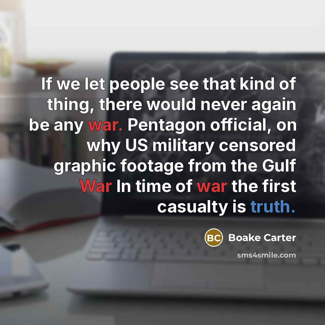“If we let people see that kind of thing, there…” quote by Boake Carter