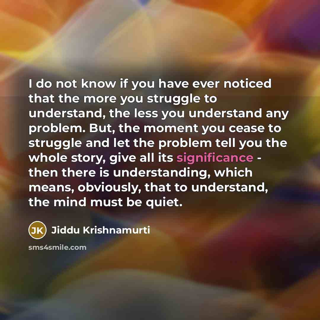 “I do not know if you have ever noticed that…” quote by Jiddu Krishnamurti