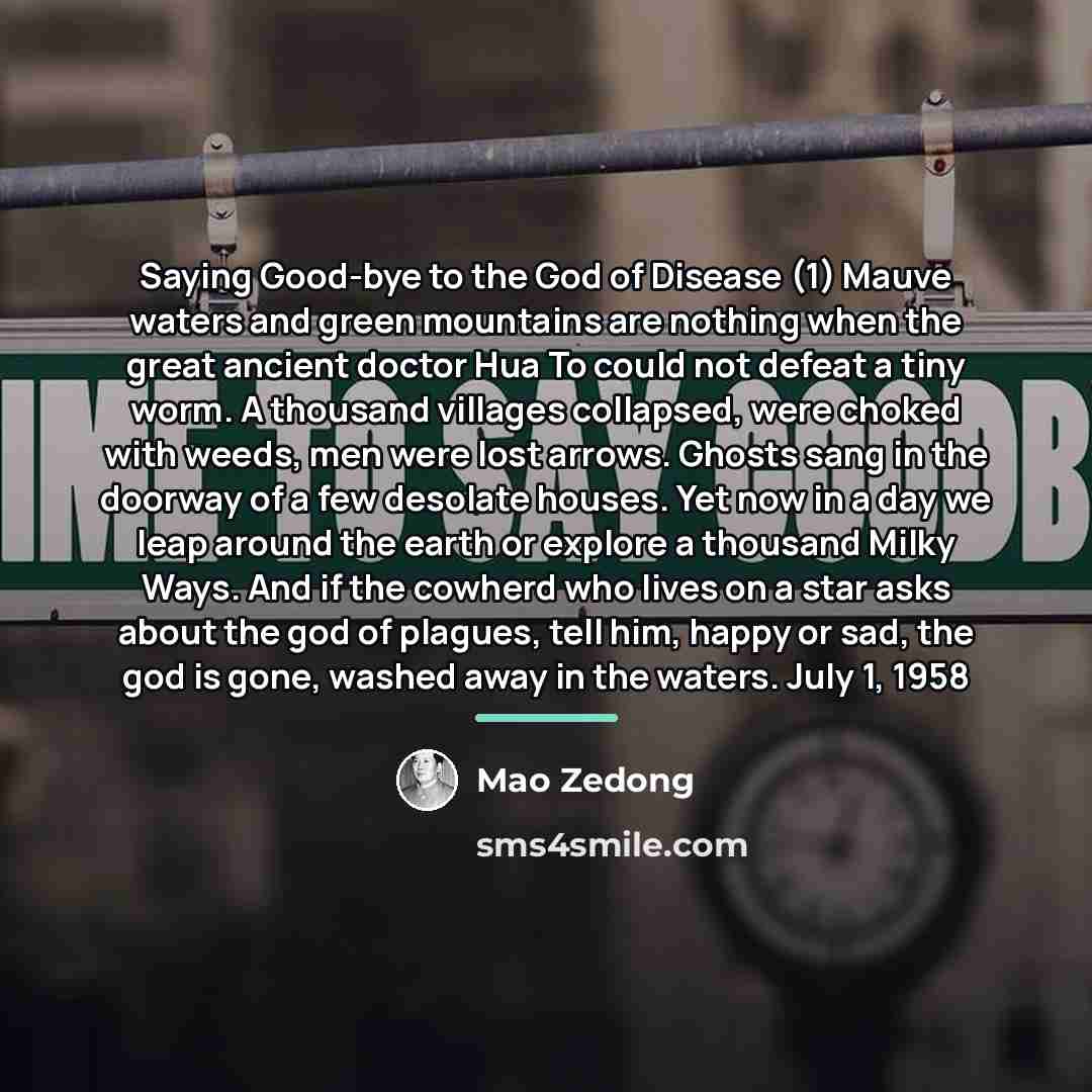 “Saying Good-bye to the God of Disease (1) Mauve waters…” quote by Mao Zedong