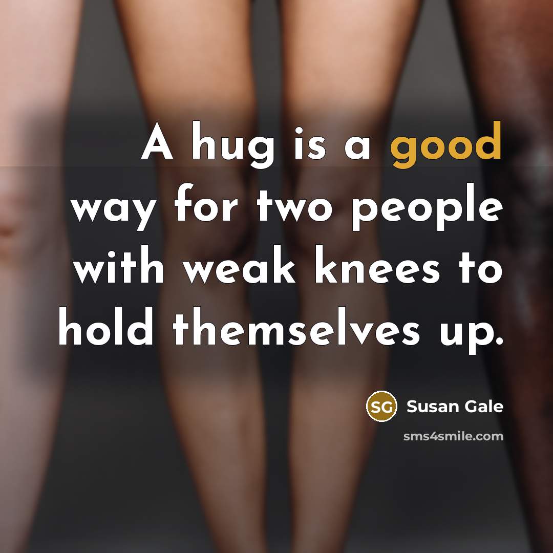 “A hug is a good way for two people with…” quote by Susan Gale