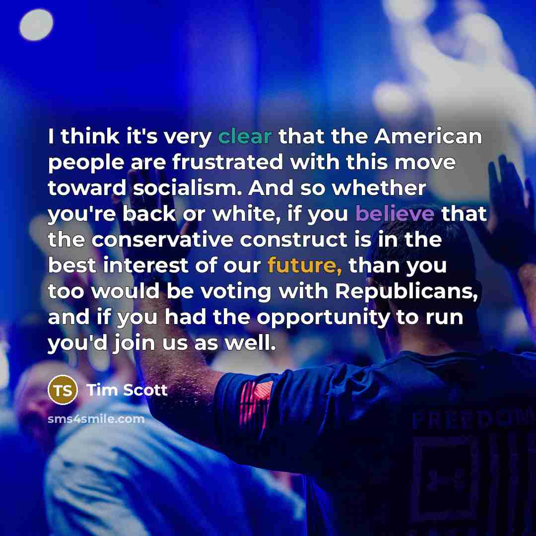 “I think it's very clear that the American people are…” quote by Tim Scott