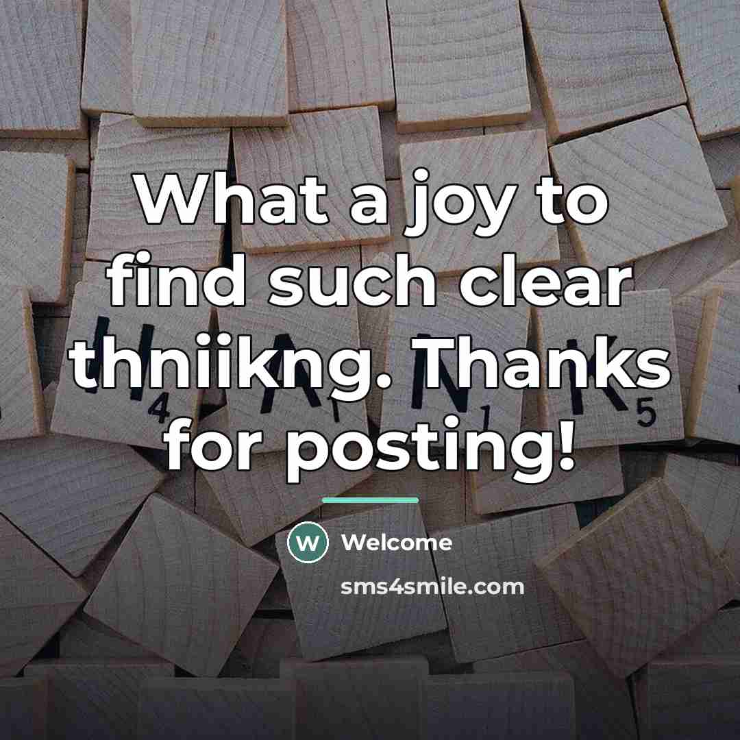 “What a joy to find such clear thniikng. Thanks for…” quote by Welcome