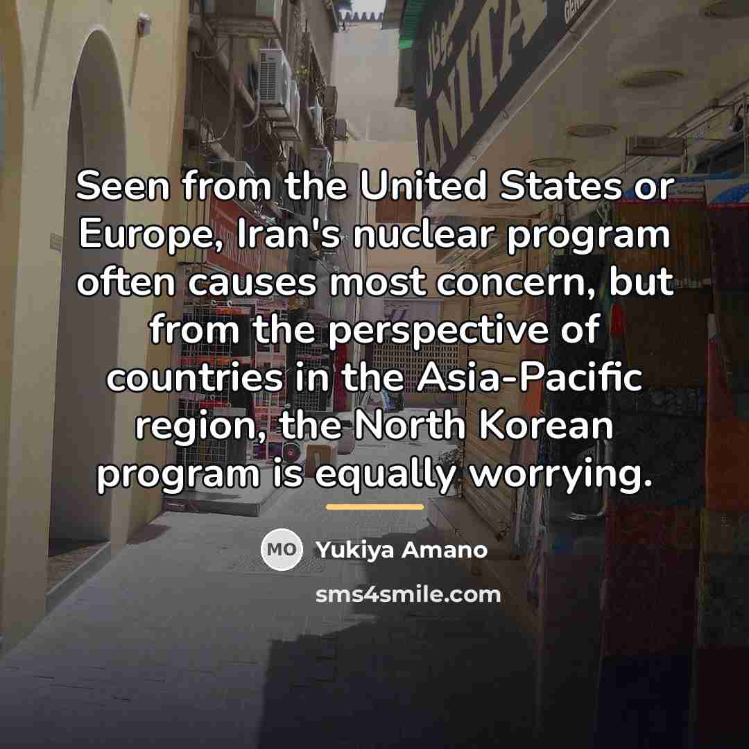 “Seen from the United States or Europe, Iran's nuclear program…” quote by Yukiya Amano
