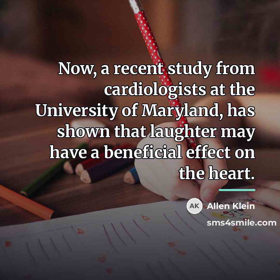 “Now, a recent study from cardiologists at the University of…” quote by Allen Klein