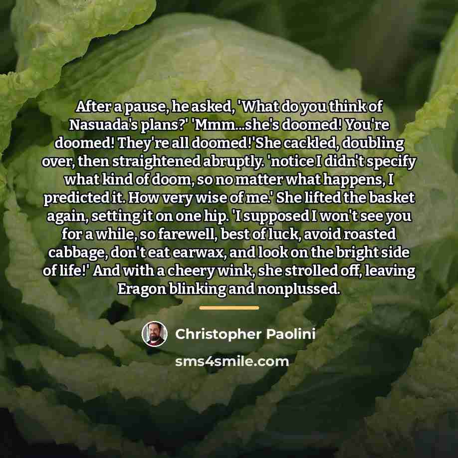 “After a pause, he asked, 'What do you think of…” quote by Christopher Paolini
