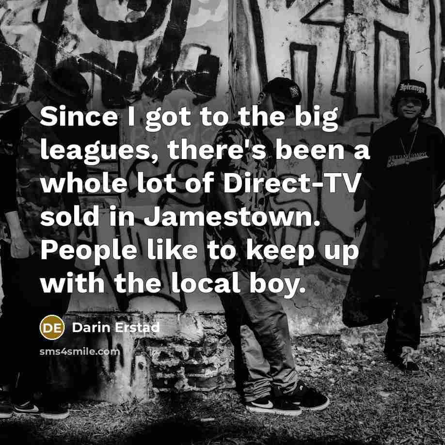 “Since I got to the big leagues, there's been a…” quote by Darin Erstad