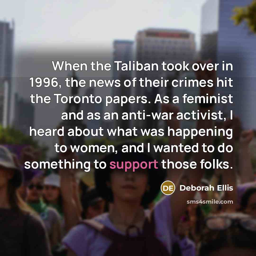 “When the Taliban took over in 1996, the news of…” quote by Deborah Ellis