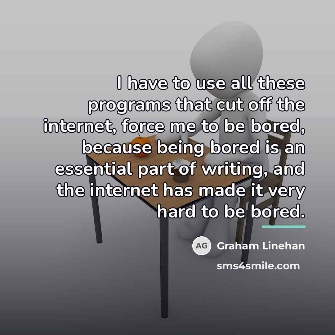 “I have to use all these programs that cut off…” quote by Graham Linehan