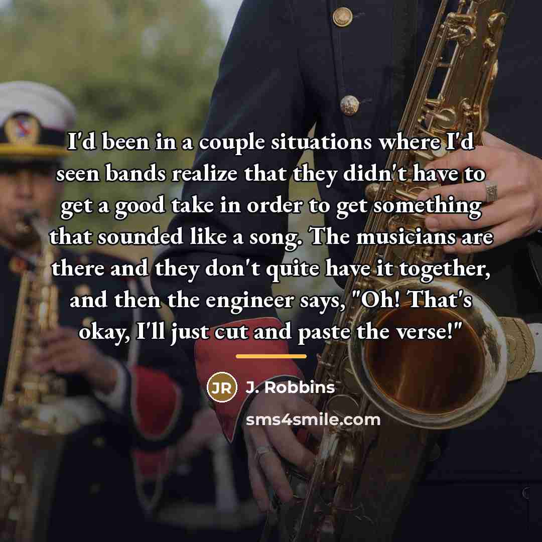 “I'd been in a couple situations where I'd seen bands…” quote by J. Robbins
