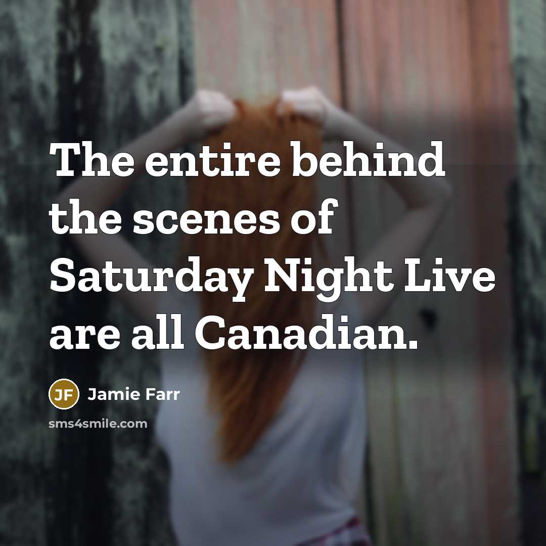 “The entire behind the scenes of Saturday Night Live are…” quote by Jamie Farr