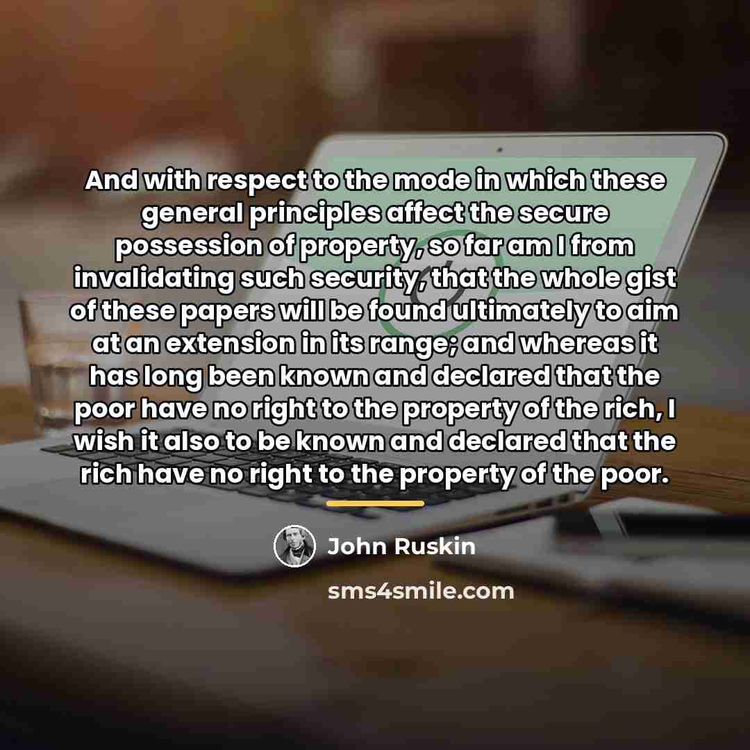 “And with respect to the mode in which these general…” quote by John Ruskin