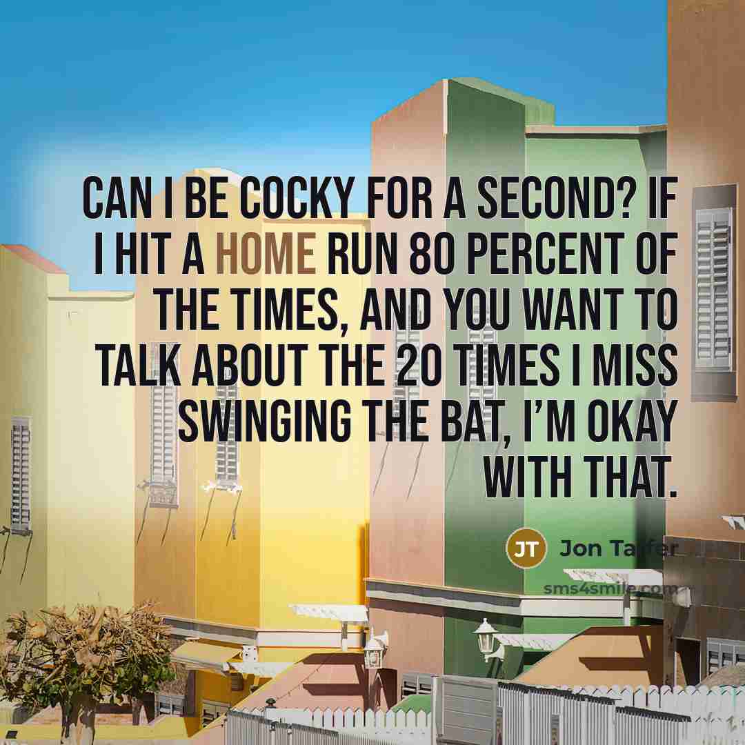 “Can I be cocky for a second? If I hit…” quote by Jon Taffer