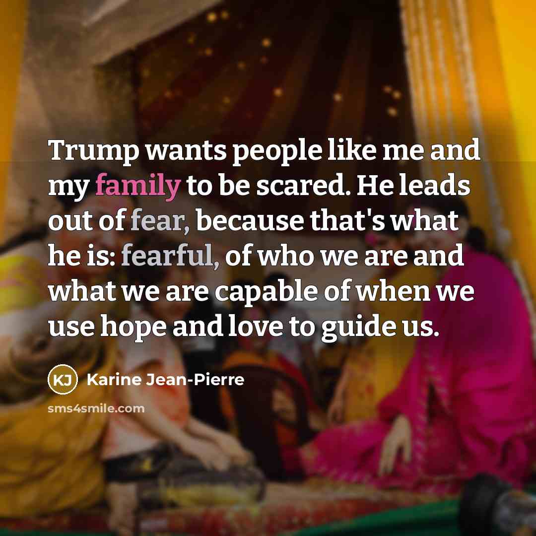 “Trump wants people like me and my family to be…” quote by Karine Jean-Pierre