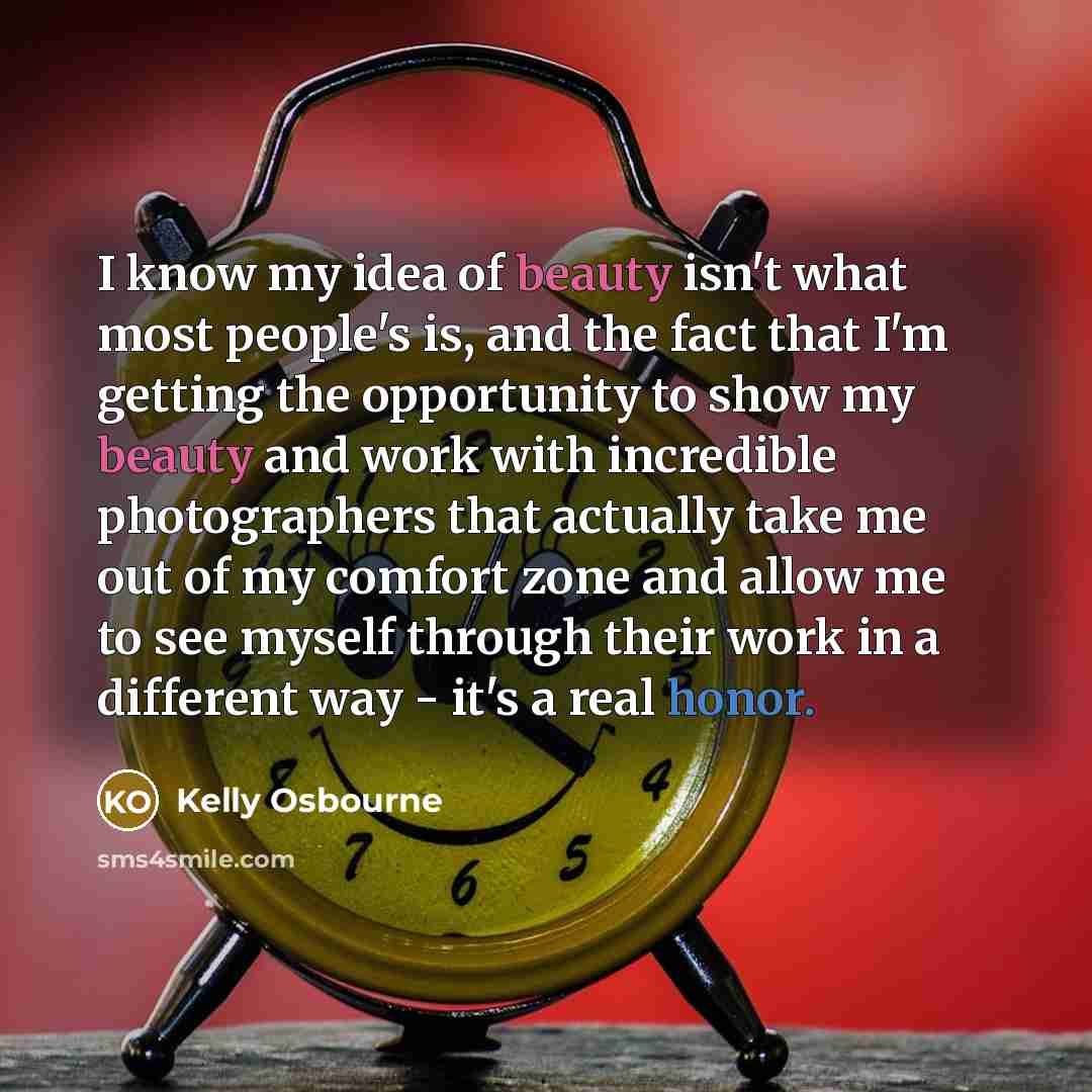 “I know my idea of beauty isn't what most people's…” quote by Kelly Osbourne