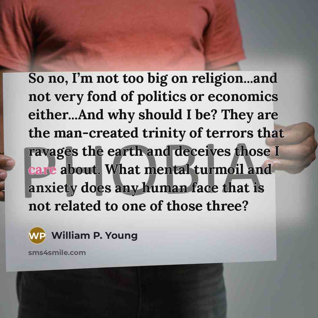 “So no, I’m not too big on religion...and not very…” quote by William P. Young