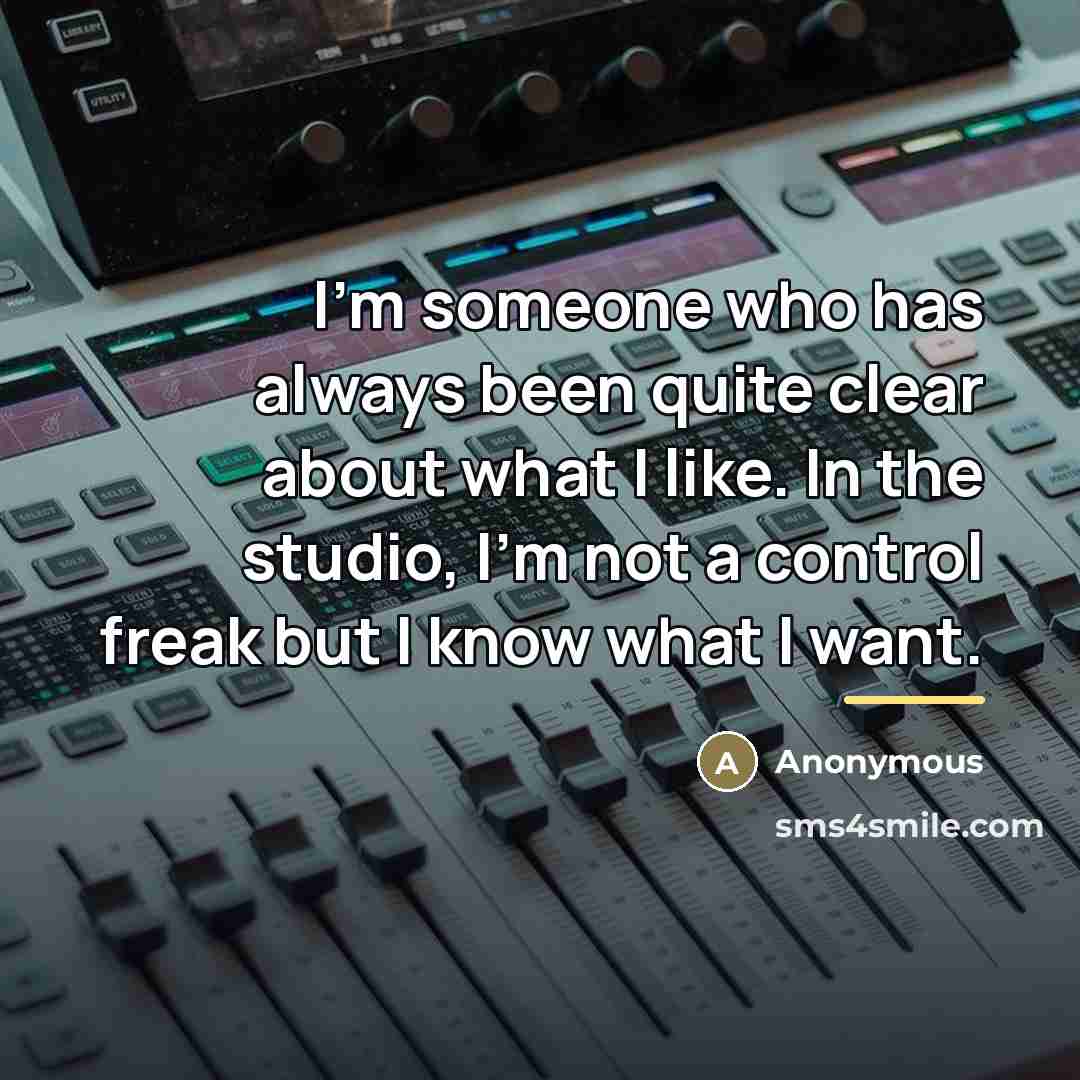 “I'm someone who has always been quite clear about what…” quote by Anonymous