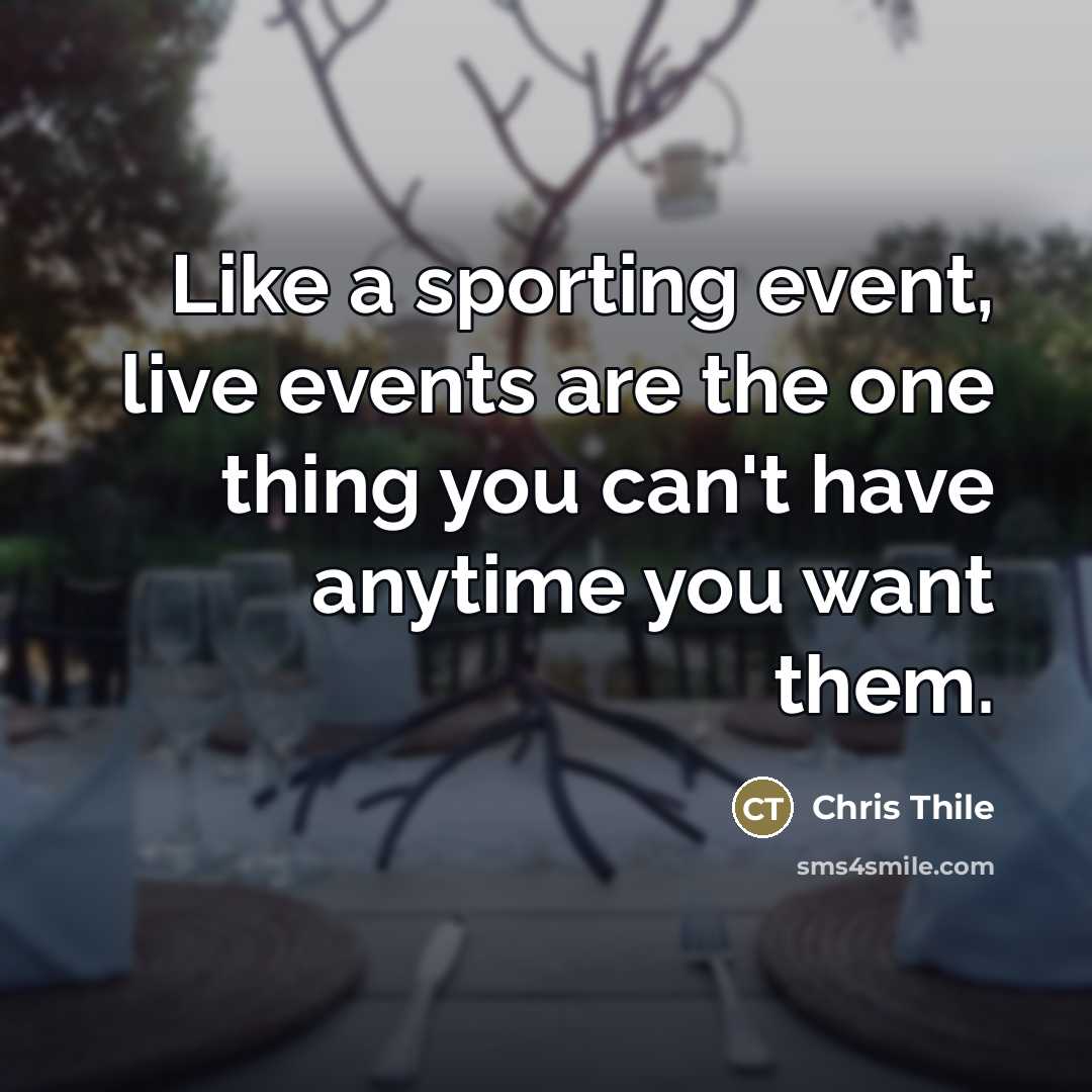 “Like a sporting event, live events are the one thing…” quote by Chris Thile