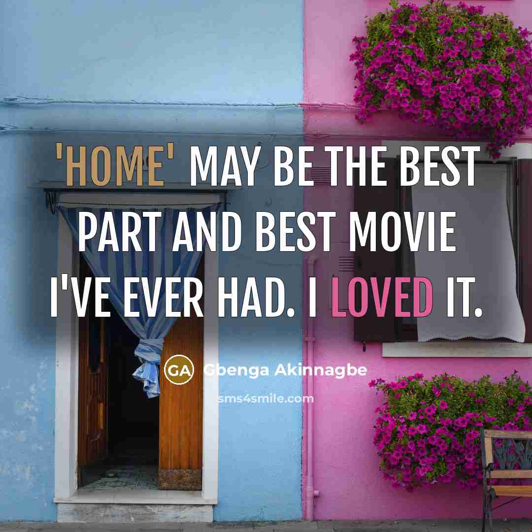 “'Home' may be the best part and best movie I've…” quote by Gbenga Akinnagbe