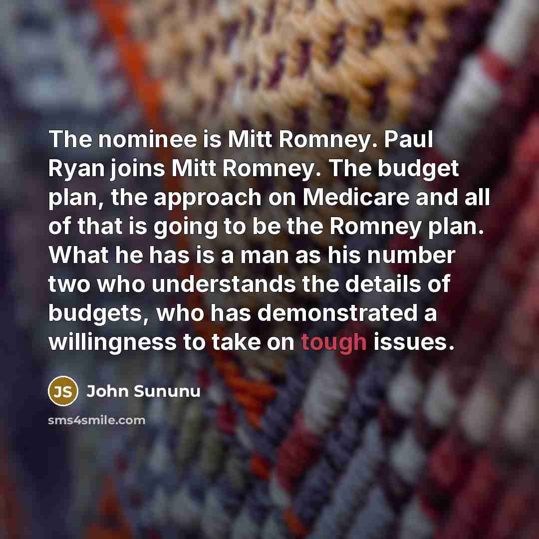 “The nominee is Mitt Romney. Paul Ryan joins Mitt Romney.…” quote by John Sununu