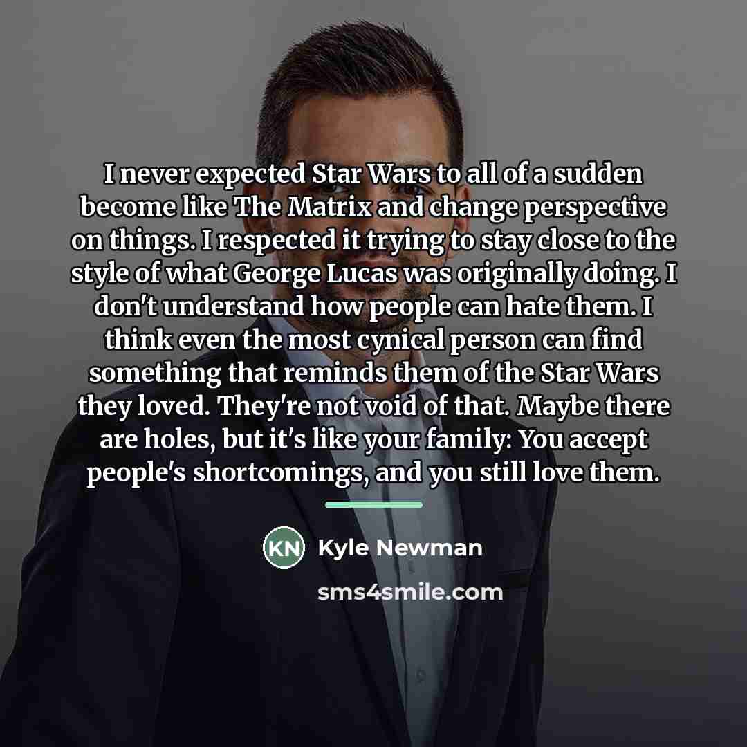 “I never expected Star Wars to all of a sudden…” quote by Kyle Newman