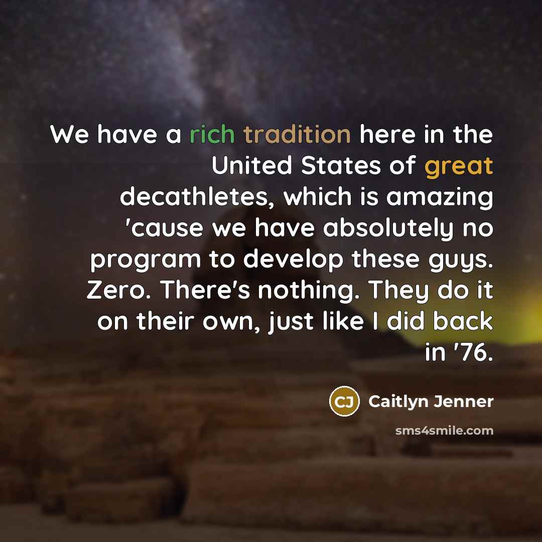 “We have a rich tradition here in the United States…” quote by Caitlyn Jenner