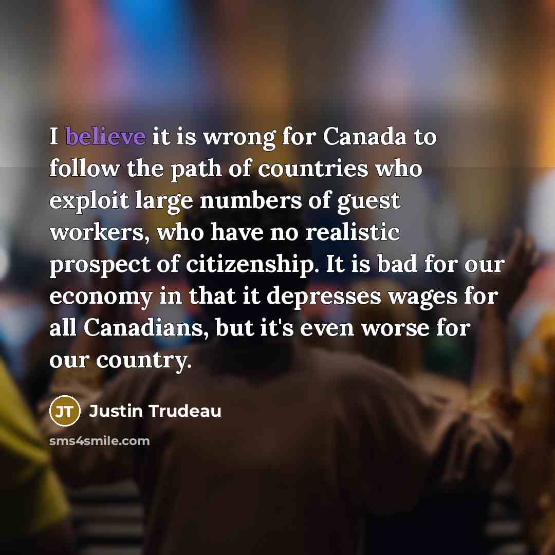 “I believe it is wrong for Canada to follow the…” quote by Justin Trudeau
