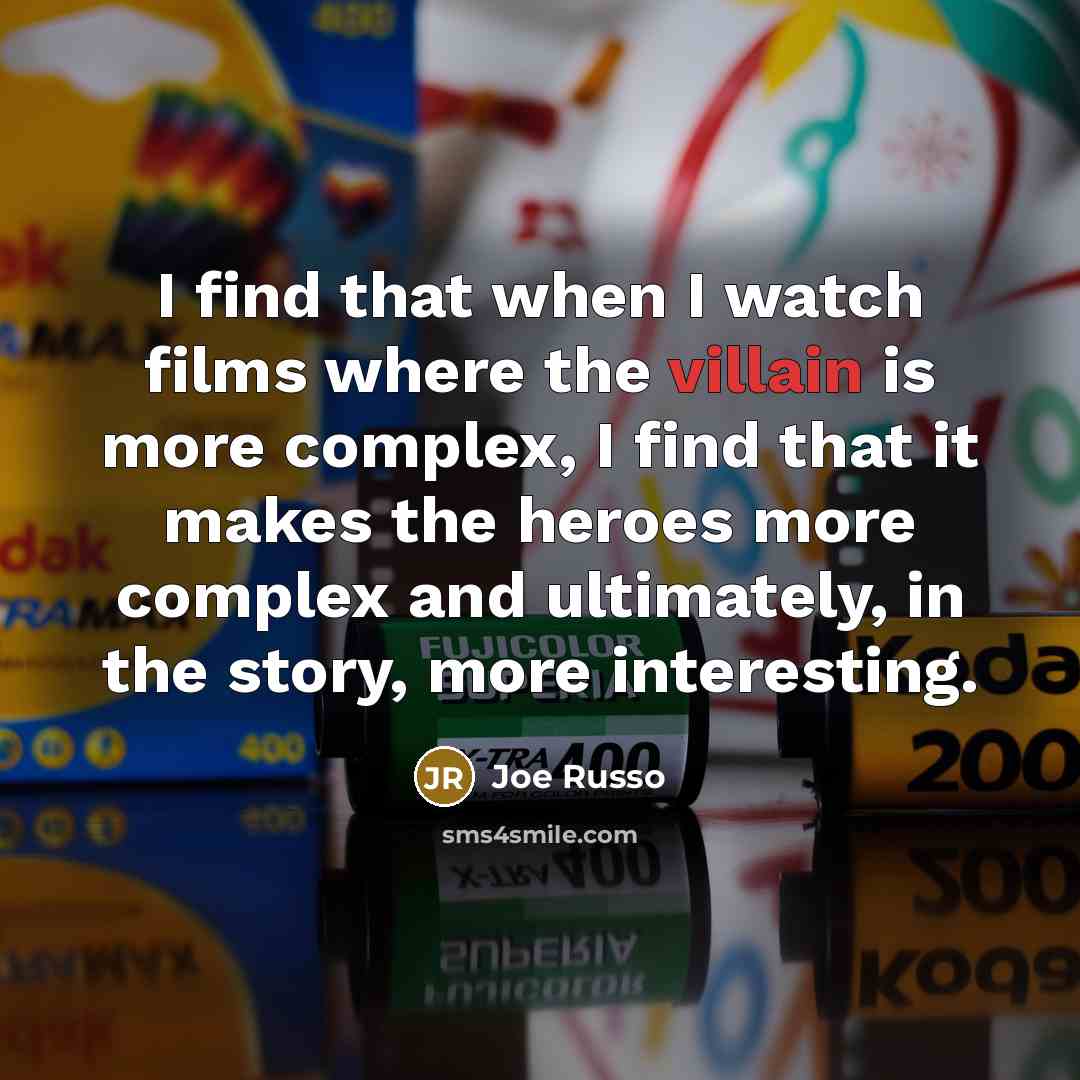 “I find that when I watch films where the villain…” quote by Joe Russo