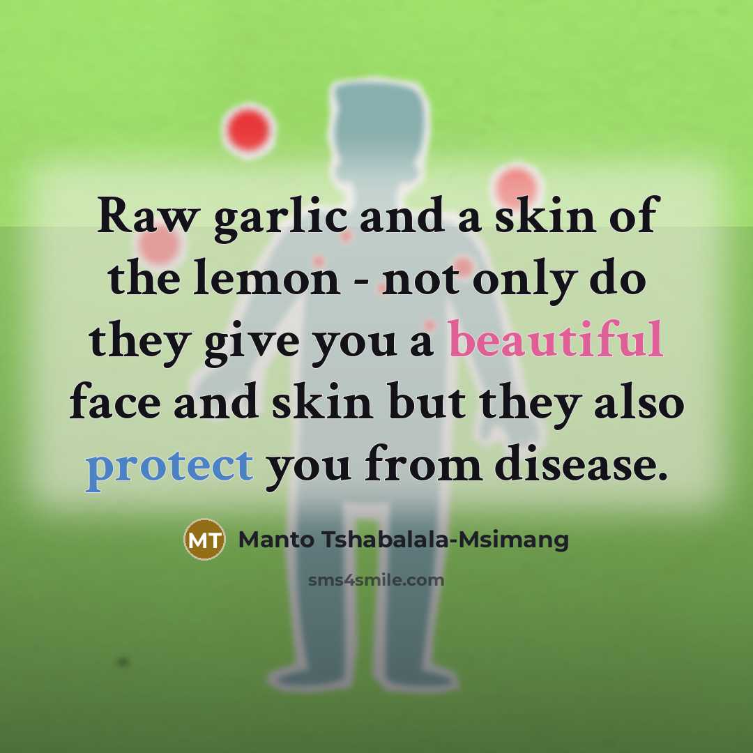 “Raw garlic and a skin of the lemon - not…” quote by Manto Tshabalala-Msimang