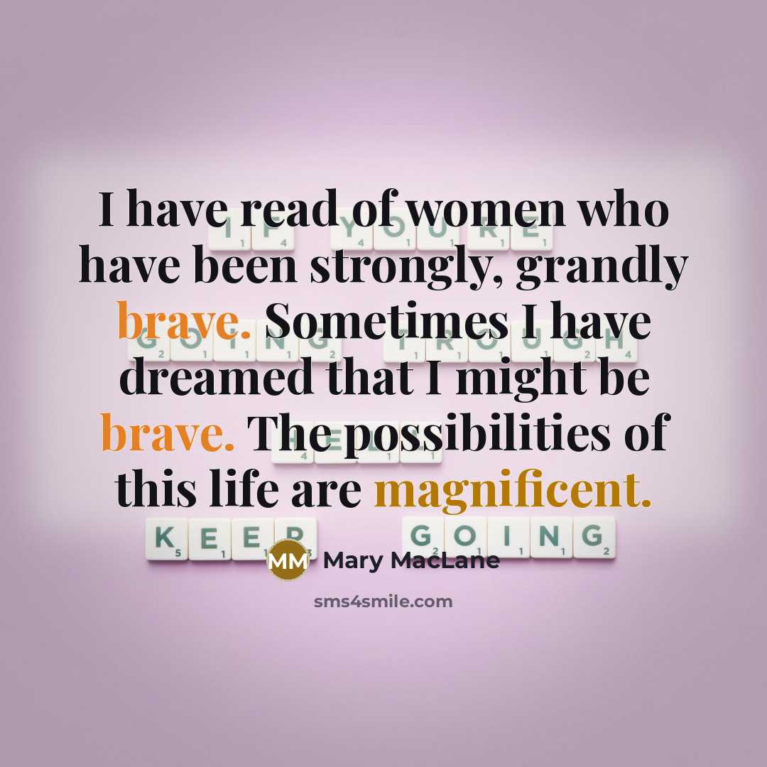 “I have read of women who have been strongly, grandly…” quote by Mary MacLane